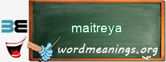 WordMeaning blackboard for maitreya